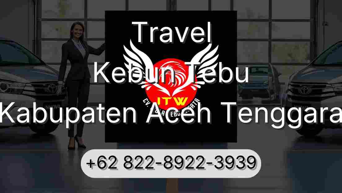 Travel Kebun Tebu Kabupaten Aceh Tenggara