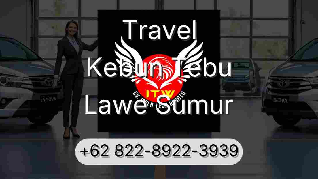 Travel Kebun Tebu Lawe Sumur