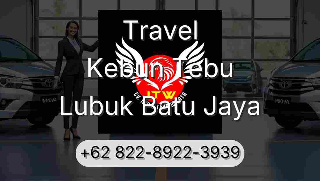 Travel Kebun Tebu Lubuk Batu Jaya
