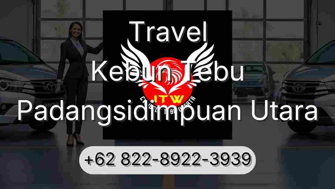 Travel Kebun Tebu Padangsidimpuan Utara