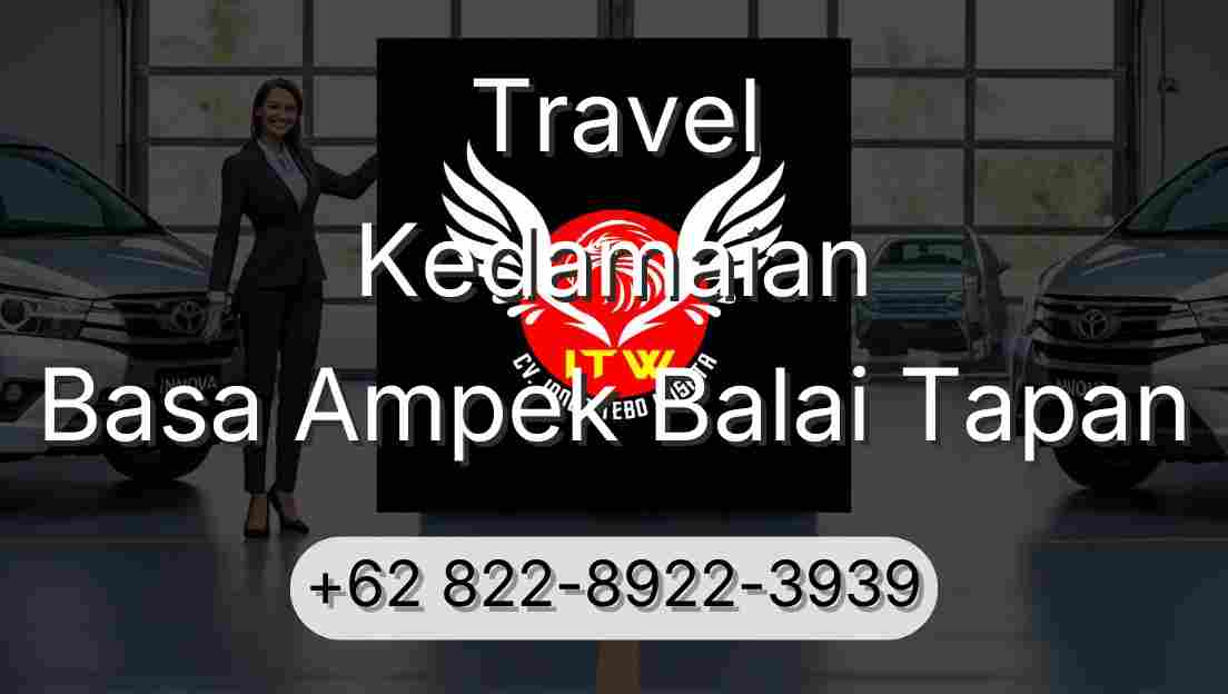 Travel Kedamaian Basa Ampek Balai Tapan