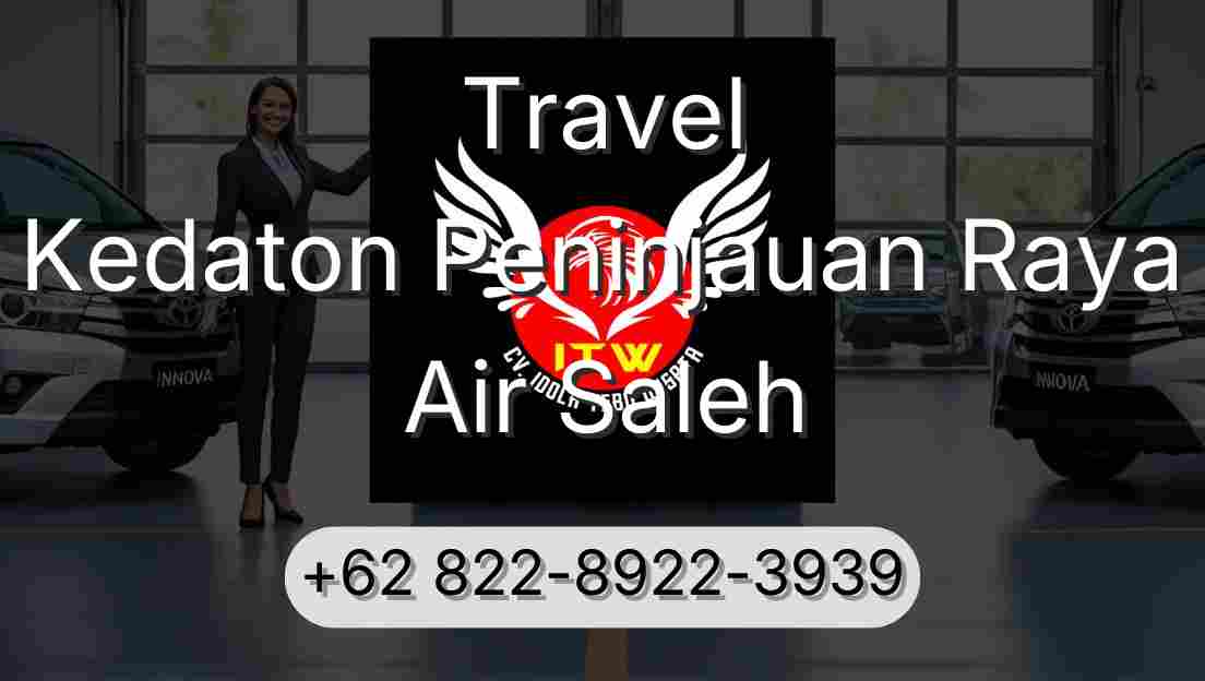 Travel Kedaton Peninjauan Raya Air Saleh