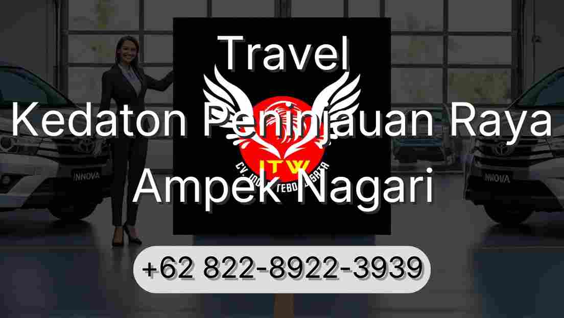 Travel Kedaton Peninjauan Raya Ampek Nagari