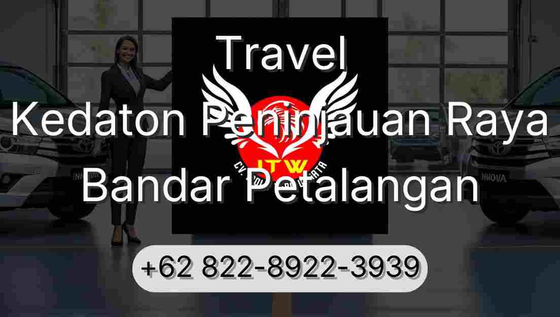 Travel Kedaton Peninjauan Raya Bandar Petalangan