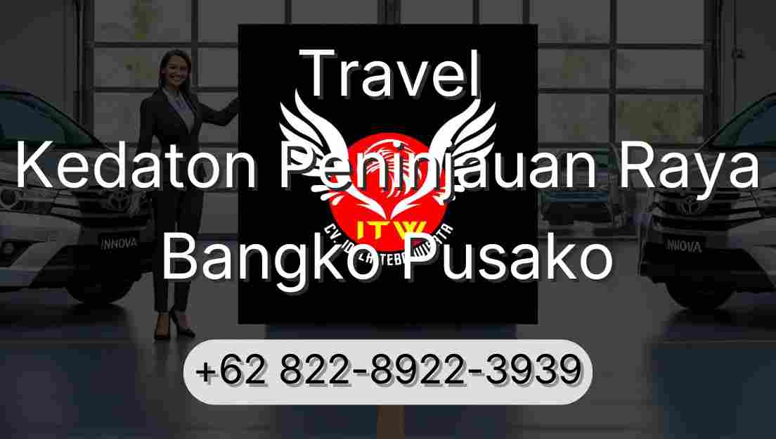 Travel Kedaton Peninjauan Raya Bangko Pusako