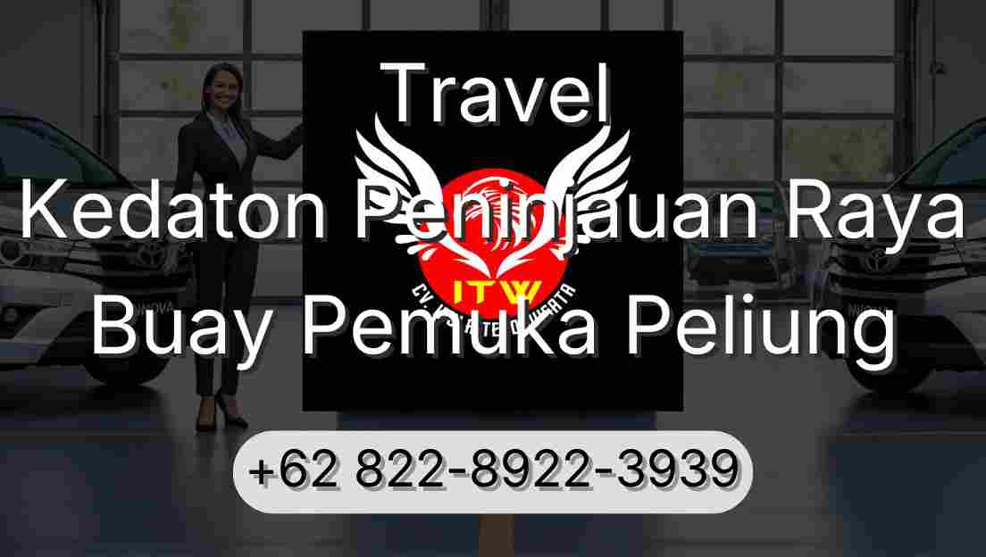 Travel Kedaton Peninjauan Raya Buay Pemuka Peliung