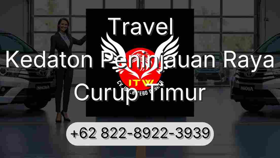 Travel Kedaton Peninjauan Raya Curup Timur