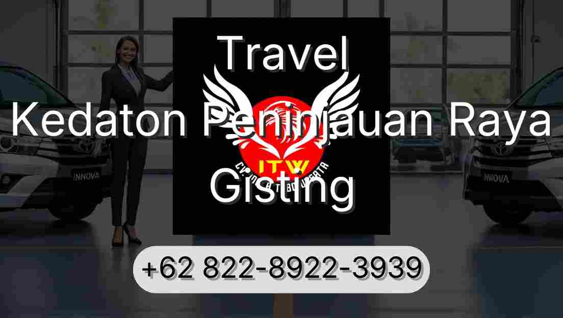 Travel Kedaton Peninjauan Raya Gisting