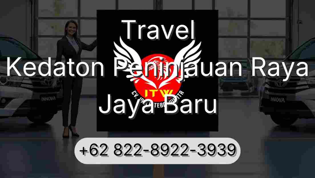 Travel Kedaton Peninjauan Raya Jaya Baru