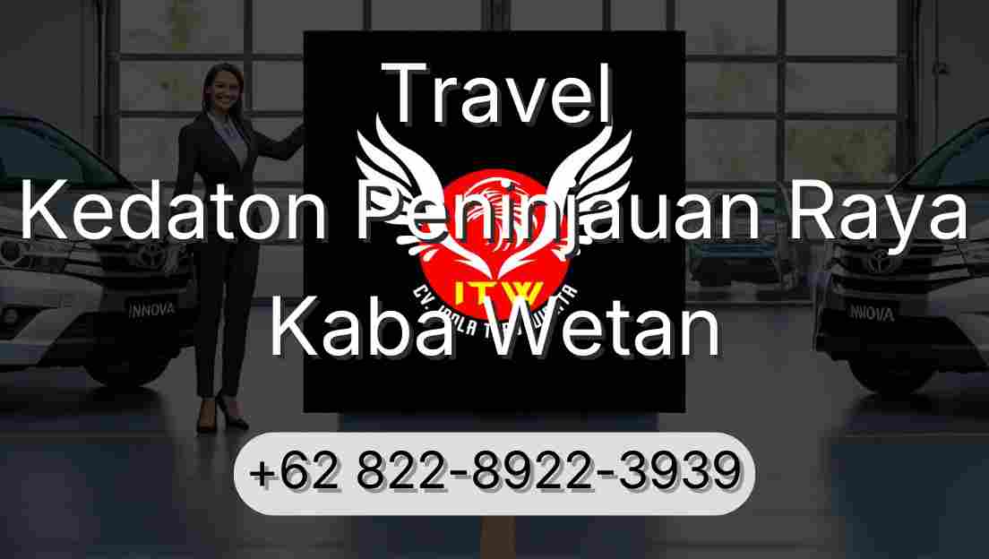 Travel Kedaton Peninjauan Raya Kaba Wetan