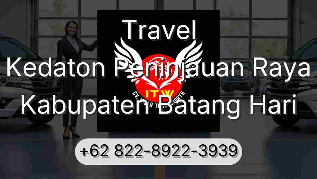 Travel Kedaton Peninjauan Raya Kabupaten Batang Hari
