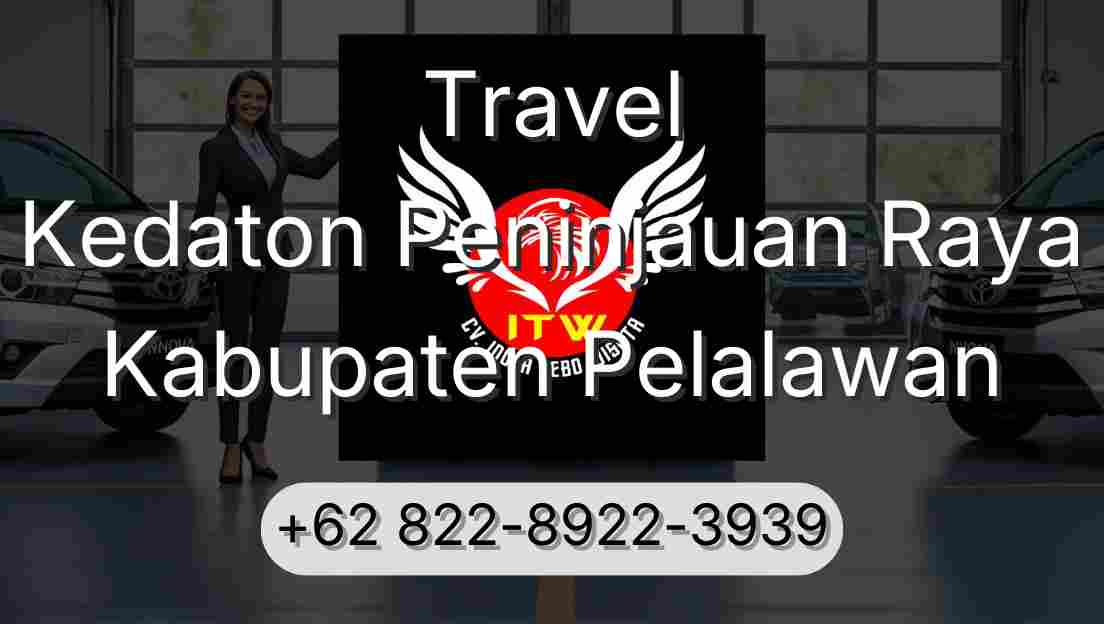 Travel Kedaton Peninjauan Raya Kabupaten Pelalawan