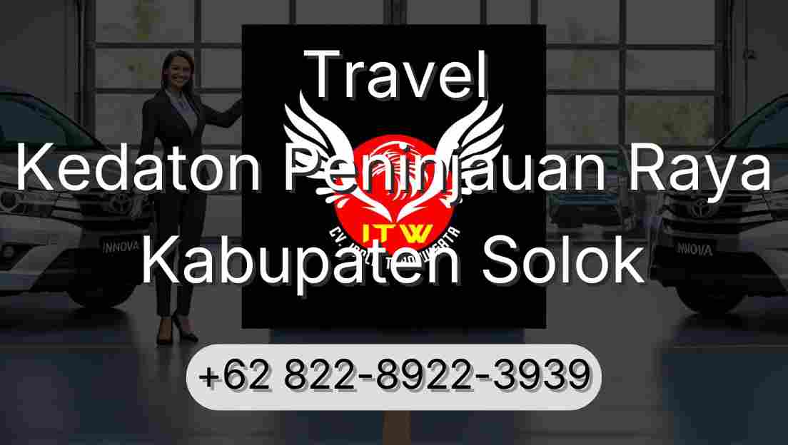 Travel Kedaton Peninjauan Raya Kabupaten Solok