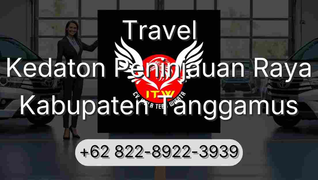 Travel Kedaton Peninjauan Raya Kabupaten Tanggamus
