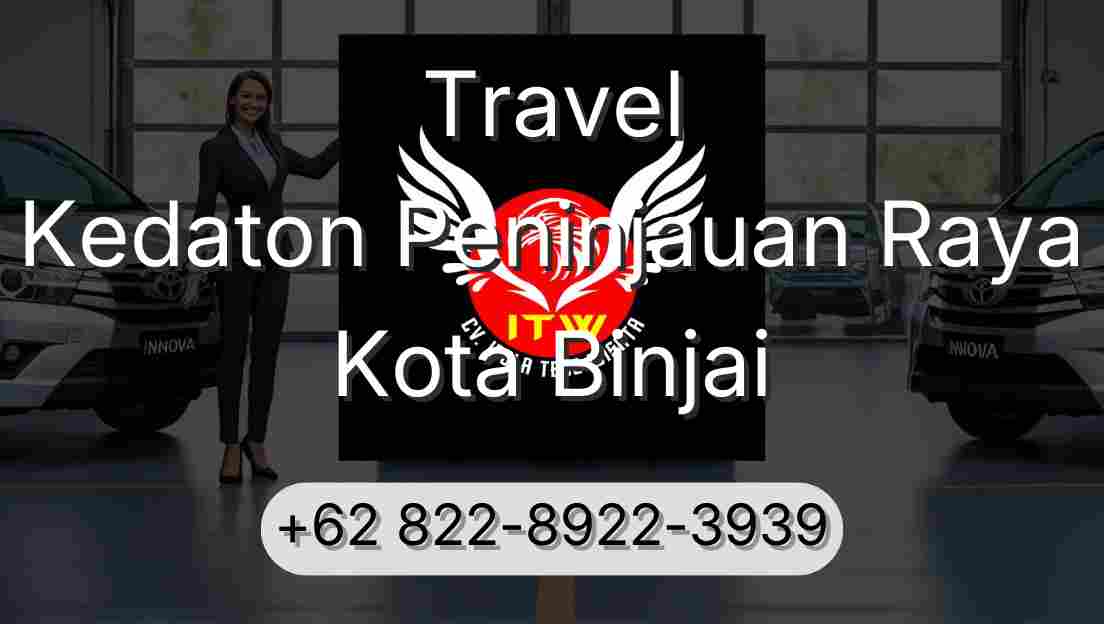 Travel Kedaton Peninjauan Raya Kota Binjai