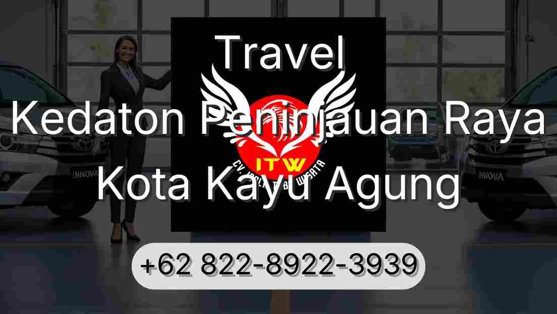 Travel Kedaton Peninjauan Raya Kota Kayu Agung