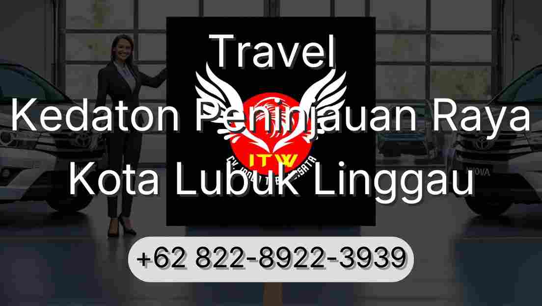Travel Kedaton Peninjauan Raya Kota Lubuk Linggau