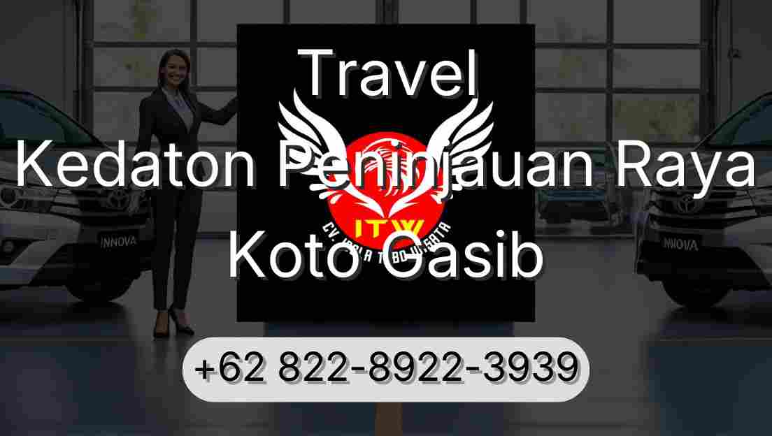 Travel Kedaton Peninjauan Raya Koto Gasib
