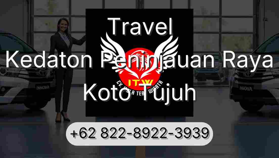 Travel Kedaton Peninjauan Raya Koto Tujuh