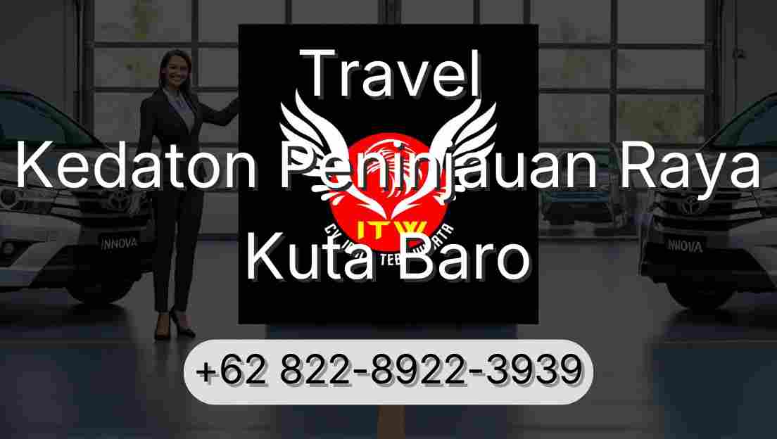 Travel Kedaton Peninjauan Raya Kuta Baro