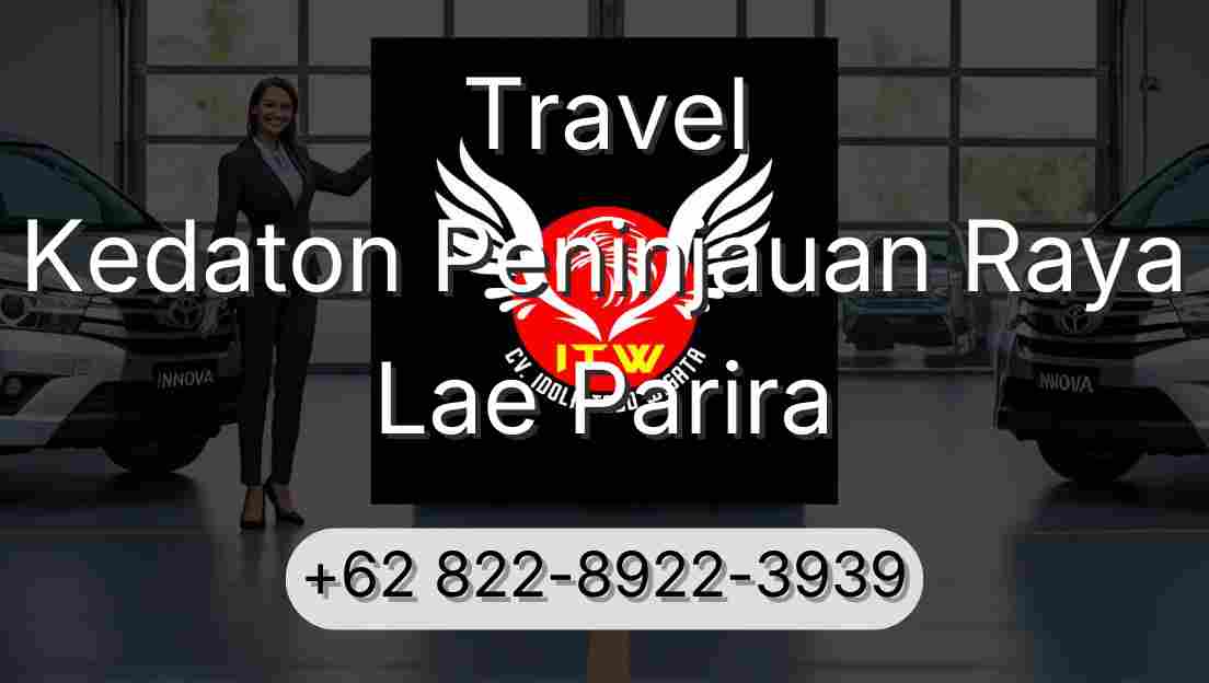 Travel Kedaton Peninjauan Raya Lae Parira