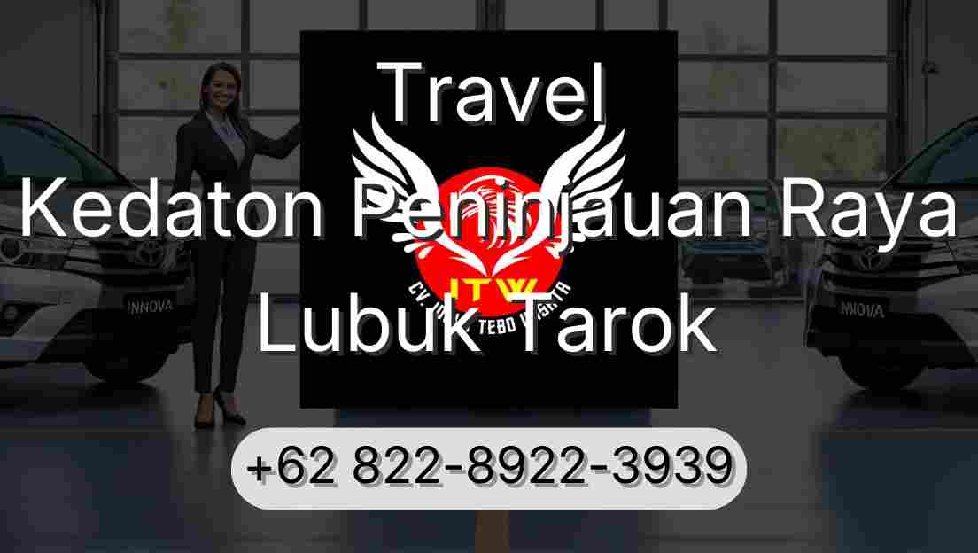 Travel Kedaton Peninjauan Raya Lubuk Tarok
