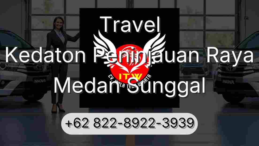 Travel Kedaton Peninjauan Raya Medan Sunggal