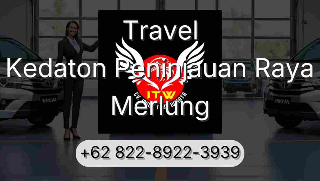 Travel Kedaton Peninjauan Raya Merlung
