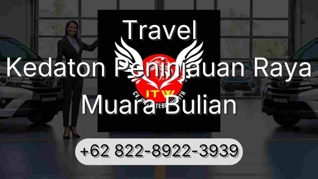 Travel Kedaton Peninjauan Raya Muara Bulian