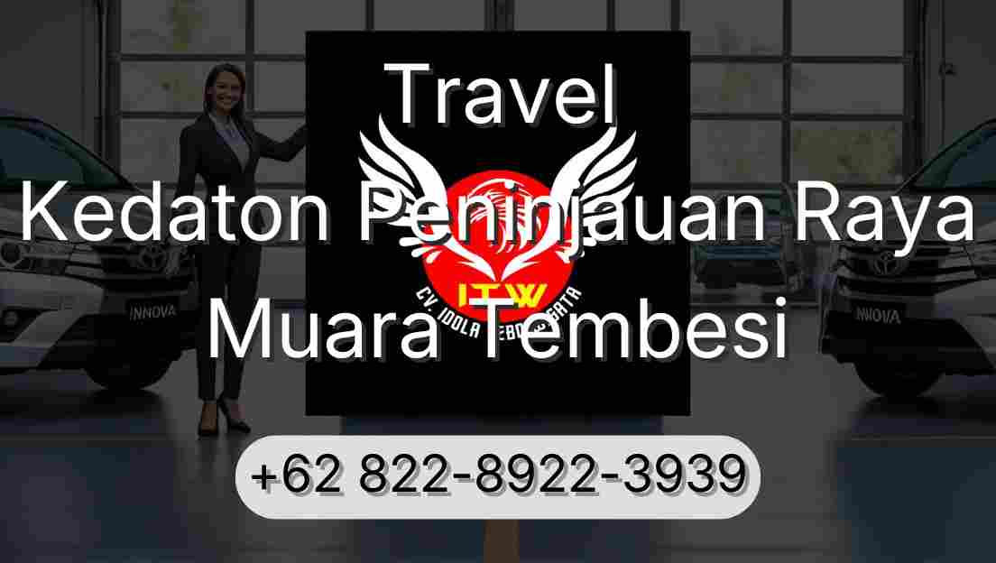 Travel Kedaton Peninjauan Raya Muara Tembesi