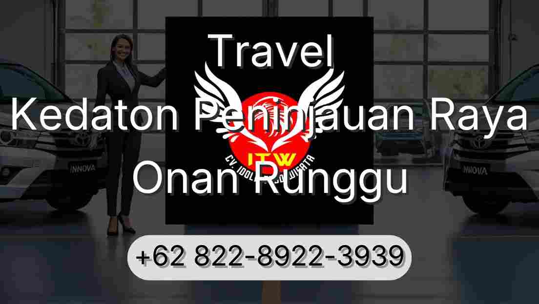 Travel Kedaton Peninjauan Raya Onan Runggu