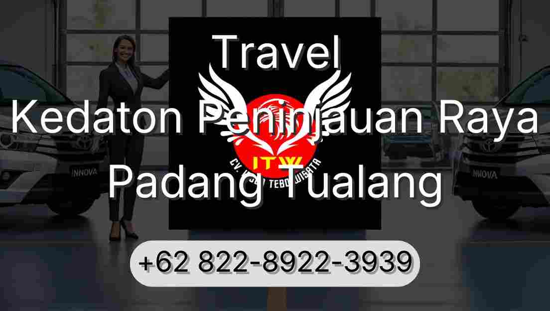 Travel Kedaton Peninjauan Raya Padang Tualang