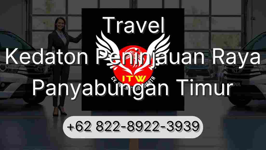 Travel Kedaton Peninjauan Raya Panyabungan Timur