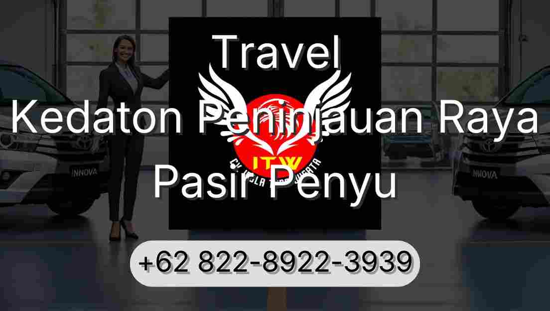 Travel Kedaton Peninjauan Raya Pasir Penyu