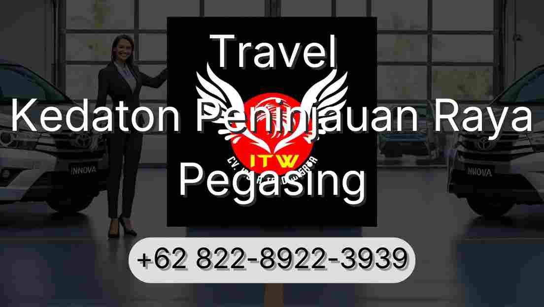 Travel Kedaton Peninjauan Raya Pegasing
