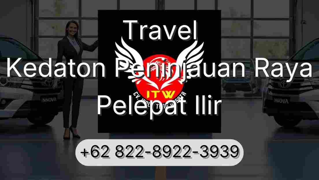 Travel Kedaton Peninjauan Raya Pelepat Ilir