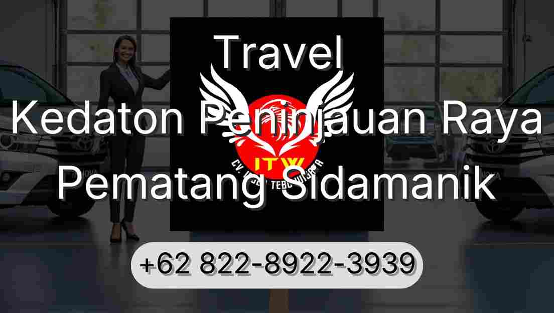 Travel Kedaton Peninjauan Raya Pematang Sidamanik