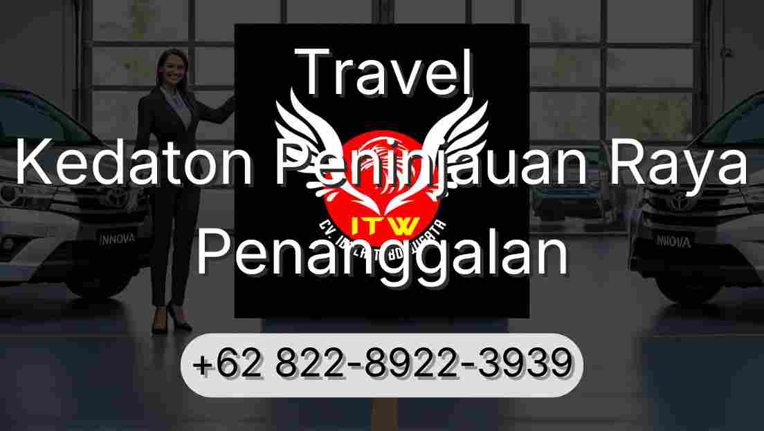 Travel Kedaton Peninjauan Raya Penanggalan