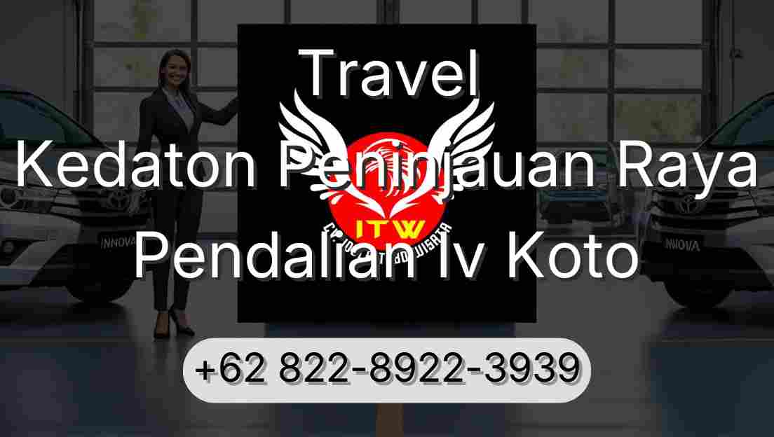 Travel Kedaton Peninjauan Raya Pendalian Iv Koto
