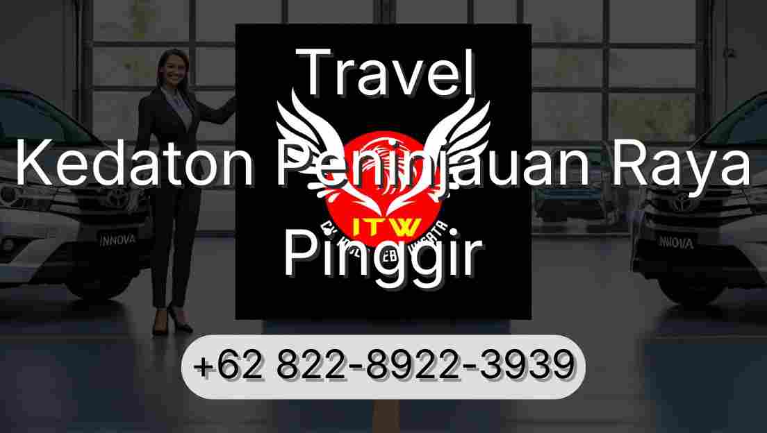 Travel Kedaton Peninjauan Raya Pinggir