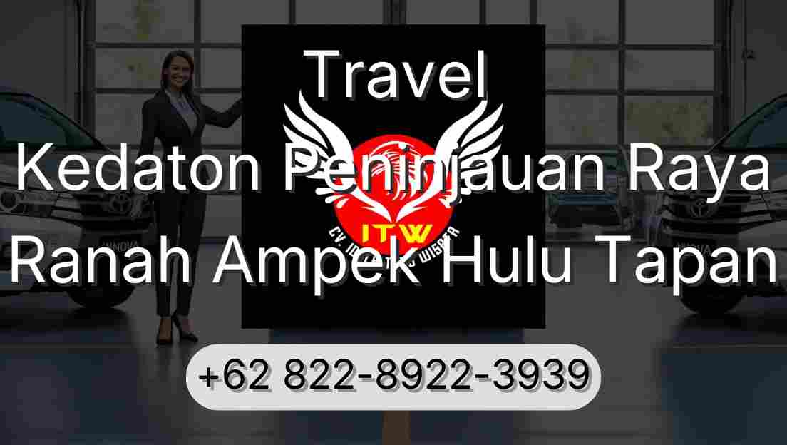 Travel Kedaton Peninjauan Raya Ranah Ampek Hulu Tapan