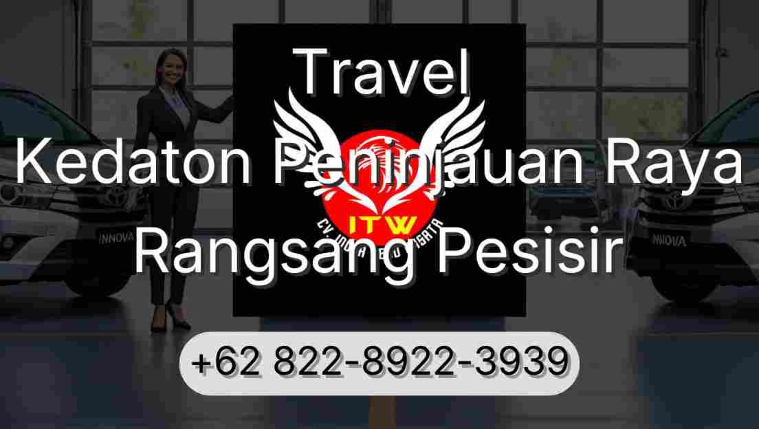 Travel Kedaton Peninjauan Raya Rangsang Pesisir
