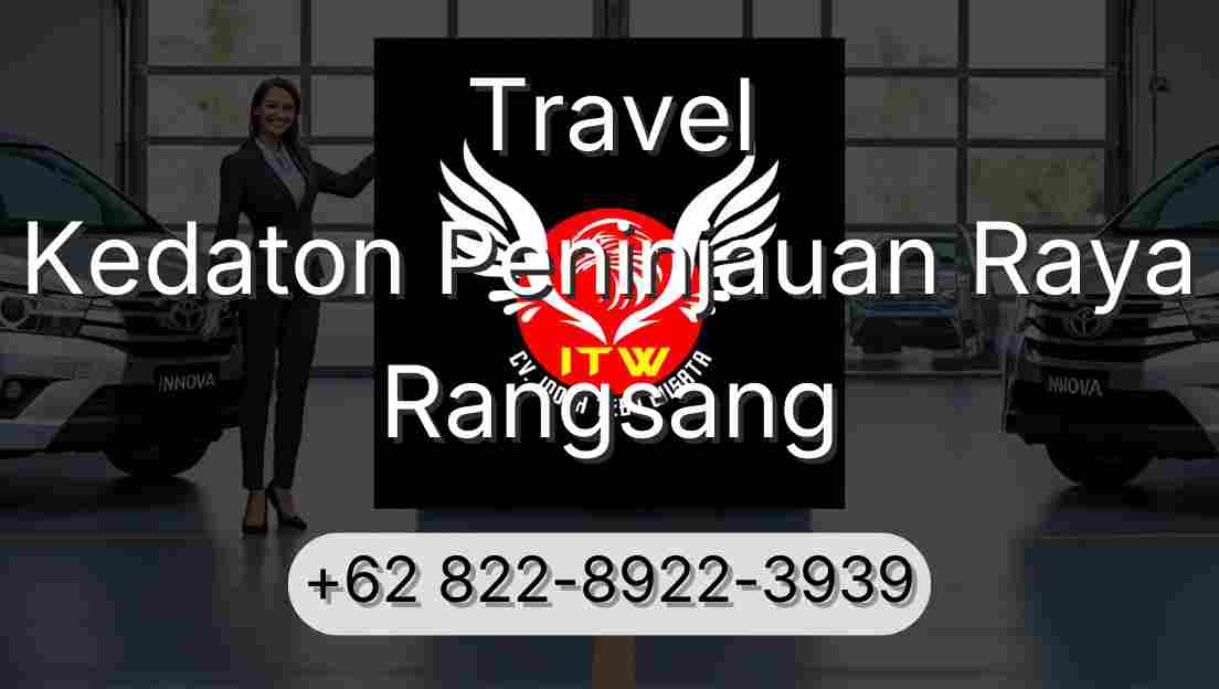 Travel Kedaton Peninjauan Raya Rangsang