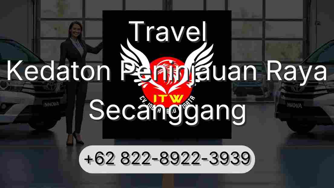 Travel Kedaton Peninjauan Raya Secanggang