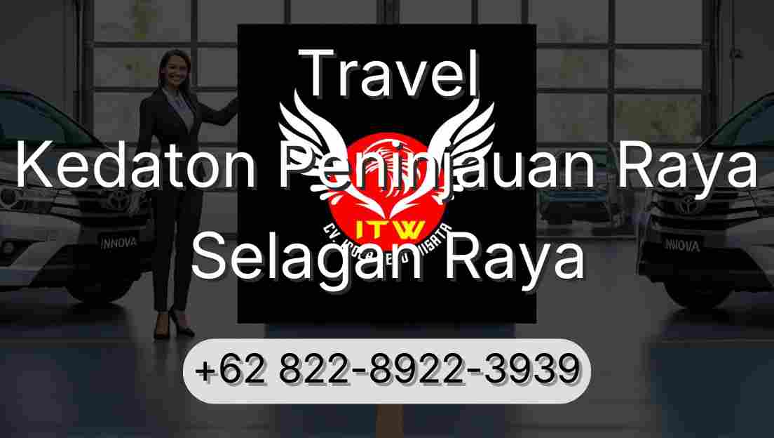 Travel Kedaton Peninjauan Raya Selagan Raya