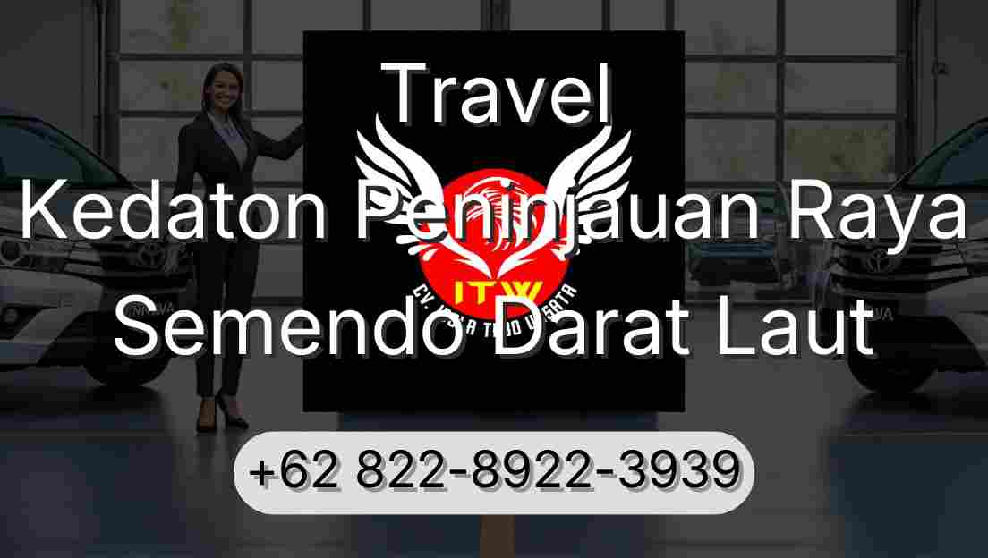 Travel Kedaton Peninjauan Raya Semendo Darat Laut