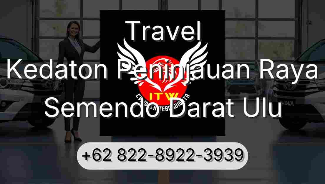Travel Kedaton Peninjauan Raya Semendo Darat Ulu