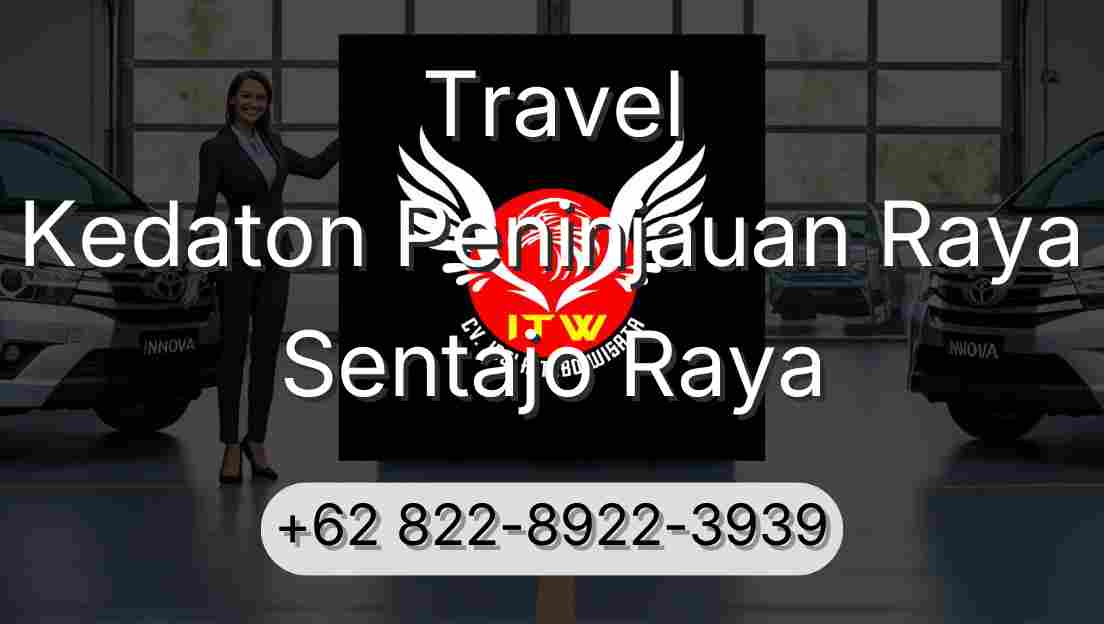 Travel Kedaton Peninjauan Raya Sentajo Raya