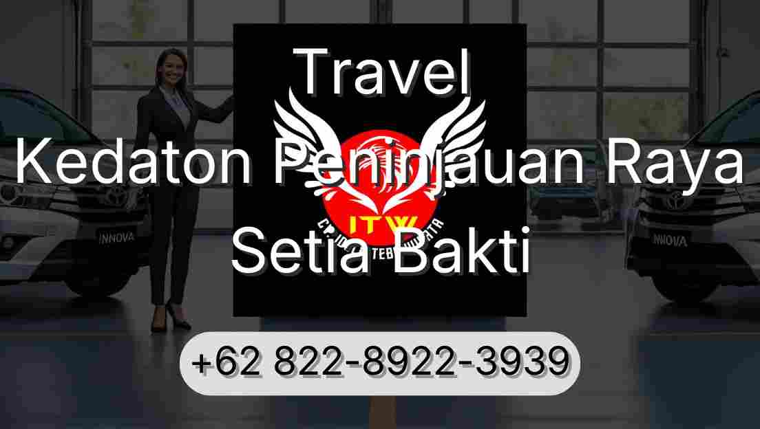 Travel Kedaton Peninjauan Raya Setia Bakti