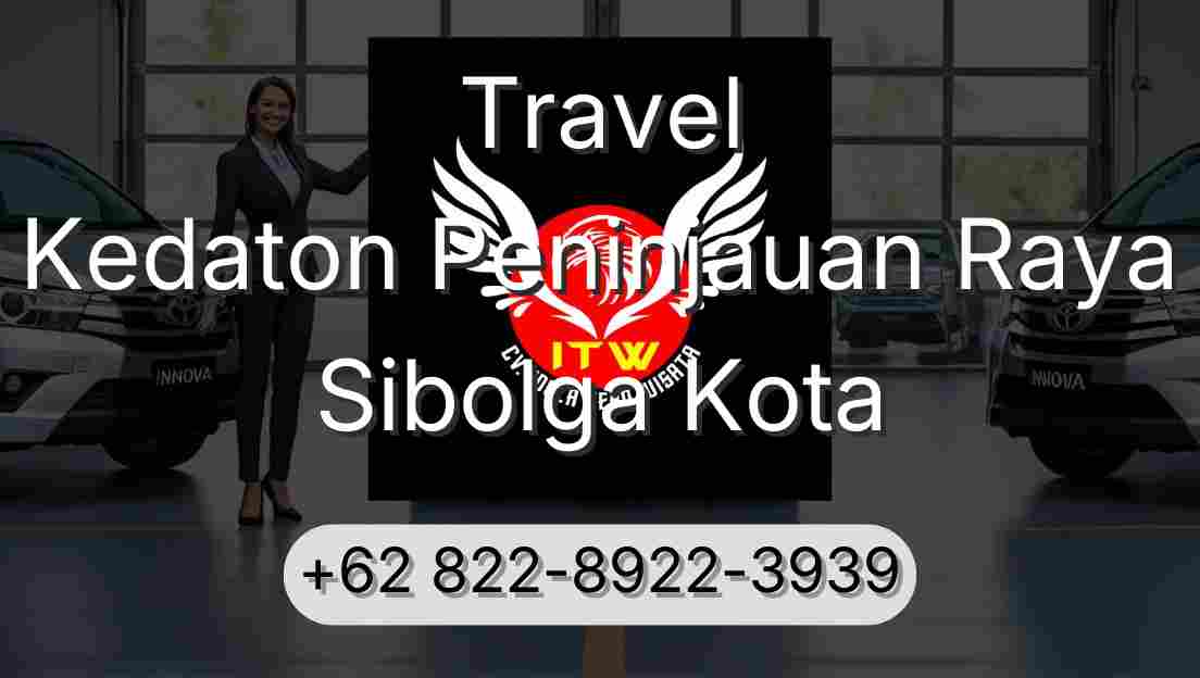 Travel Kedaton Peninjauan Raya Sibolga Kota